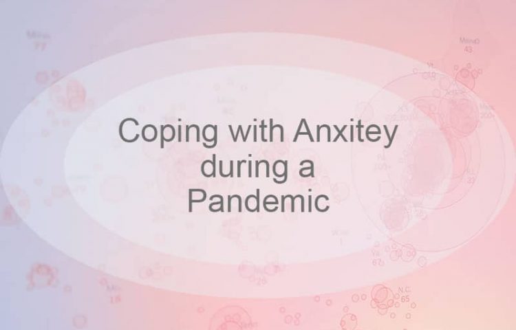 managing anxiety during a pandemic